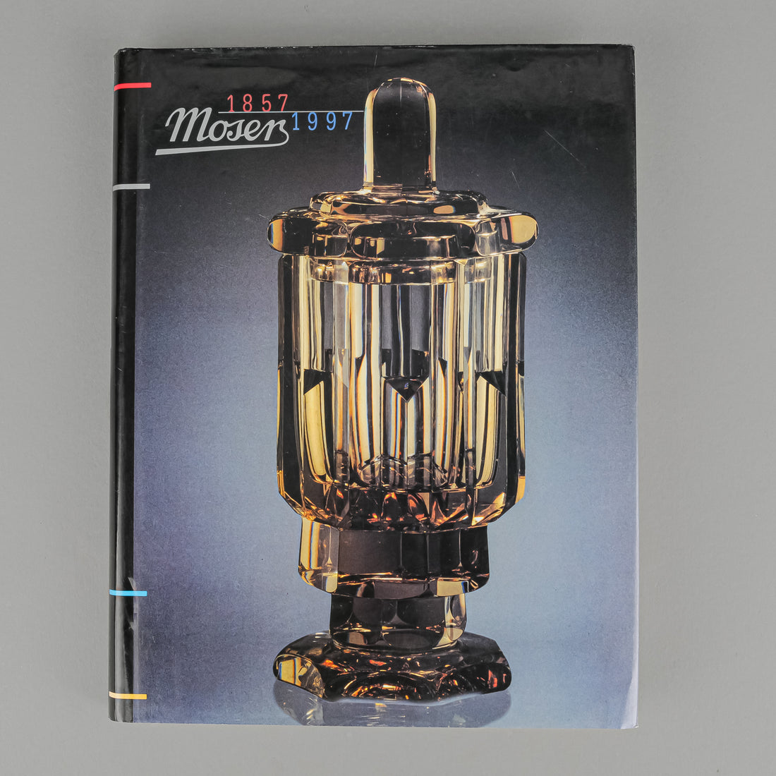 Moser 1857-1997 By Mergl And Pankova